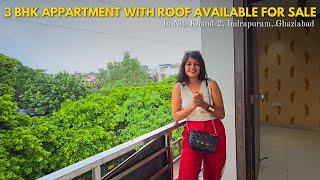 3 BHK Apartment with Roof for Sale in Niti Khand-2, Indirapuram, Ghaziabad|Invest Bharat