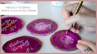 Project Tutorial: Agate Place Cards