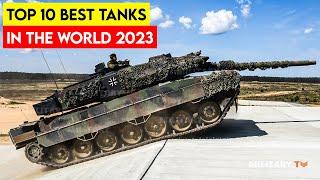 Top 10 Tanks in the World 2025