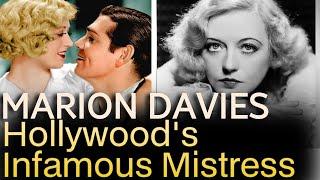 Marion Davies: Hollywood's Most Infamous Mistress