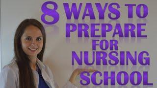 How to Prepare for Nursing School