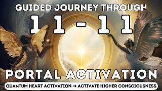 11-11 Portal Activation Meditation | Angelic Realm & Spirit Guide Connection | Heart Chakra Opener