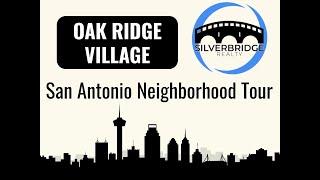 San Antonio Neighborhoods: OAK RIDGE VILLAGE - Dash Cam Tour 2018