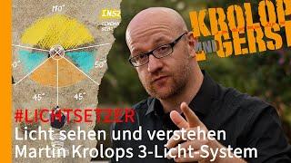 #Lichtsetzer - Licht sehen und verstehen - Martin Krolops Drei-Licht-System Krolop&Gerst