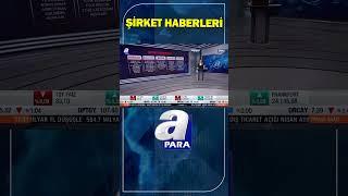 Günün Öne Çıkan Şirket Haberlerini Beyhan İncekara Aktardı #shorts #borsa