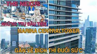 Marina Central Tower Hụt Hơi Phút Cuối, The Nexus Thi Công Phần Thân, Những Trụ Đầu Tiên Xuất Hiện