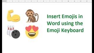 Insert Emojis in Word Using the Emoji Keyboard