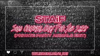 STAiF - Solo Oriental Only For Djs 2k24 (Private Party Animals Edit)