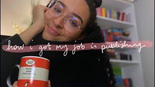 How I Got My Job in Publishing