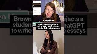 Brown University rejects a student for using ChatGPT to write college essays
