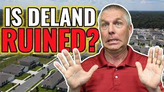 Is too much growth RUINING Deland, Florida?