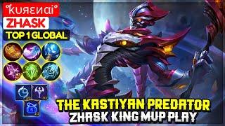 The Kastiyan Predator, Zhask King MVP Play [ Top 1 Global Zhask ] °ƙυяεиαᎥ° - Mobile Legends