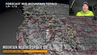 Mountain Weather Update 1/9, Meteorologist Chris Tomer