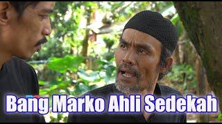 Bang Marko Ahli Sedekah