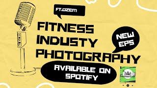 The Abs Fitness Experience- Fitness industry photography / special guest Ozem