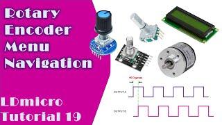 LDmicro 19: Rotary Encoder Menu Navigation (Microcontroller PLC Ladder Programming with LDmicro)