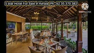 5 start Hotel For Sale in Kerala  Ph - 62 35 370 382