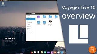 Voyager Live 10 overview  | The spirit of open source in the heart of the digital world.