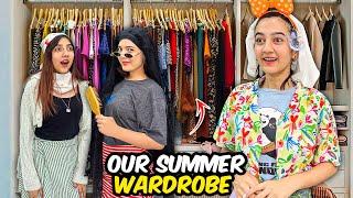 Summer Wardrobe Tour Gone Wrong  | Behnon Ki Ramp Walk  | Mama Ka Gussa | Sistrology
