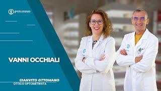 Vanni Occhiali - Ottica Ottomano