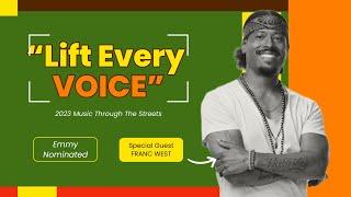 EMMY nominated Singer/Songwriter | FRANC WEST | Performing "Lift Every Voice"