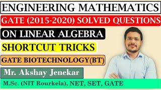 GATE Biotechnology | Engineering Mathematics | Shortcut Tricks of Linear Algebra | Solved Questions