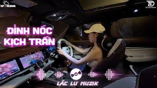 NHẠC NGHE ĐI XEDEEPHOUSE & HOUSELAK REMIX HOT TIKTOKBXH NHẠC TRẺ HAY NHẤT 2024