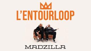 L'ENTOURLOOP - Madzilla Ft. Troy Berkley & BlabberMouf (Official Video)