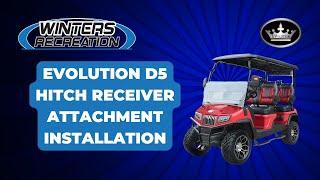 Evolution D5 Ranger & D5 Maverick Hitch Receiver Attachment Installation