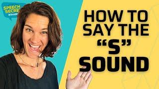 "S" Sound - 3 Tricks from a Speech Therapist