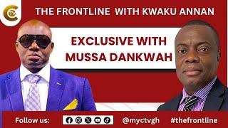 The Frontline: Exclusive with Mussa Dankwah - Road to Jubilee House