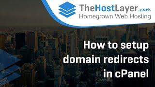 How to setup domain redirects in cPanel