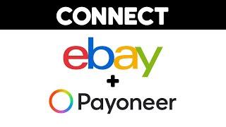 ⭐️ How To Connect Ebay To Payoneer in 2025 (Step by Step)