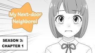 Webcomic! My Next-door Neighbors! Season 3: Chapter 1!