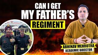 How Cadet Is Allotted Parent Regiment | Can I Join My Father's Regiment | What is Parental Claim