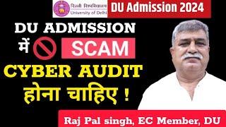 DU CSAS Round 3:Transparency In DU Admission Questioned-Mist Of Serious Scam ll Cyber Audit Required