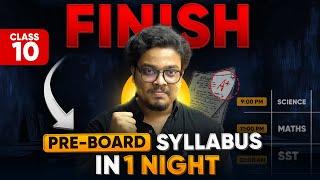 Preboards Exam Class 10 | Finish Full Syllabus Like this!!   || Score 95% +