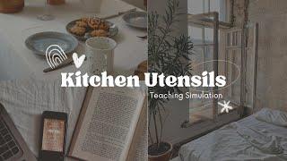 TEACHING SIMULATION : KITCHEN UTENSILS