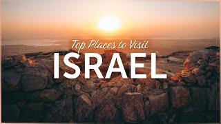 Places to Visit: Israel