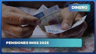 Aumento de pensiones IMSS 2025  | Dinero en Imagen