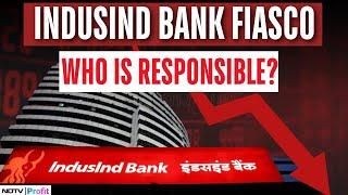 IndusInd Bank Saga: Share Price Plunges 25% |  Who Is Accountable For Governance Lapse?