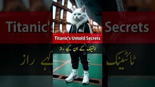 Titanic's Untold Secrets: Tragedy Behind the 'Unsinkable' Ship #Titanic #Shorts #AmazingFacts