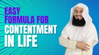 Easy Formula for Contentment in Life - Mufti Menk