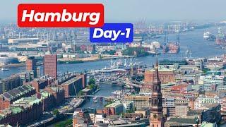 Hamburg Travel Guide - Day 1 | Hamburg -  Germany