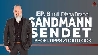 Sonderfolge - Profi-Tipps zu Outlook - SANDMANN SENDET EP. 8