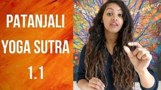 Patanjali Yoga Sutra 1.1 - Yoga Theory | Yoga Teacher Training | Anvita Dixit