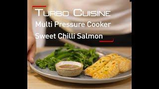 Tefal | Multi Pressure Cooker | Turbo Cuisine | Sweet Chilli Salmon Recipe