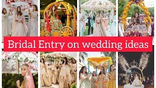 Top Trending Bridal entry ideas on wedding|| Trendz hub