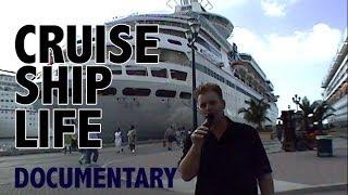 Cruise Ship Life Documentary