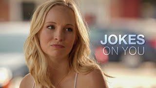 Caroline Forbes | Joke's On You